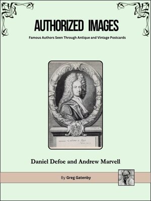 cover image of Authorized Images, Famous Authors Seen Through Antique and Vintage Postcards